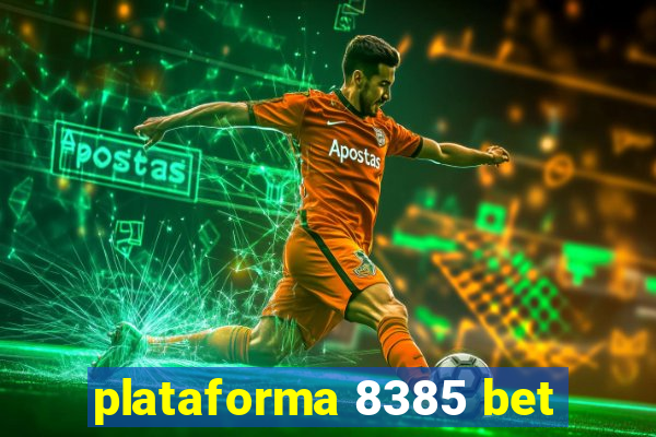 plataforma 8385 bet